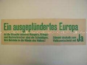 Maueranschlag zum Volksentscheid in Sachsen über die Enteignung der Nazi- und Kriesgverbrecher
