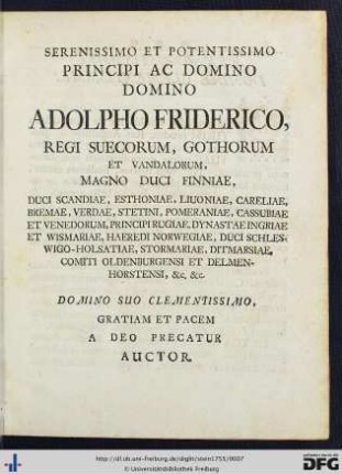Serenissimo Ac Potentissimo Principi Ac Domino Domino Adolpho Friderico ...