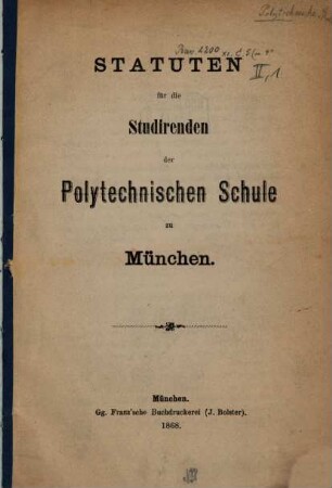 Statuten für die Studirenden der Polytechnischen Schule zu München