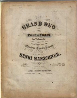 Grand duo pour piano et violon (ou violoncelle) : op. 193 ; no. 3 des duos ; av. violon