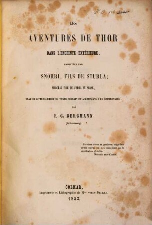 Les aventures de Thor dans l'Enceinte-extérieure racontées par Snorri fils de Sturla, morceau tiré de l'Edda en prose trad. littéralement du texte norrain et accompagne dun commentaire, par F. I. Bergmann