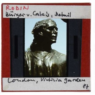 Rodin, Die Bürger von Calais (Serie),London, Rodin, Die Bürger von Calais
