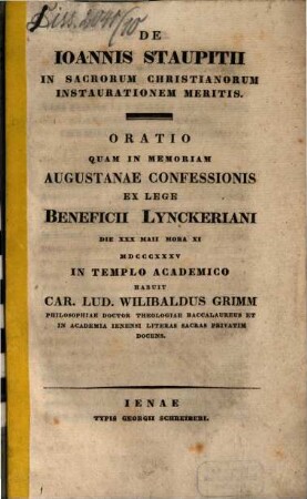 De Ioannis Staupitii in sacrorum christianorum instaurationem meritis : Oratio