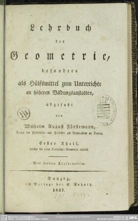 1: Erster Theil, welcher die ebene Elementar-Geometrie enthält