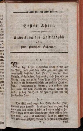 Erster Theil. Anweisung zur Calligraphie oder zum zierlichen Schreiben.