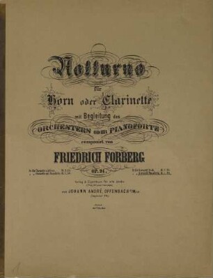Notturno für Horn oder Clarinette mit Begleitung des Orchesters oder Pianoforte : op. 24
