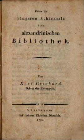 Ueber die jüngsten Schicksale der alexandrinischen Bibliothek