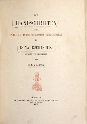 Die Handschriften der Fürstlich-Fürstenbergischen Hofbibliothek zu Donaueschingen