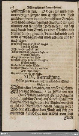 XLIV. Betrachtung. Jesus geht mit seinem Creutz nach dem Berge Golgatha