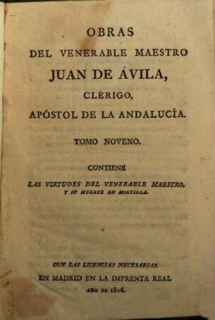 Obras del venerable maestro Juan de Avila ..., 9. Las virtudes del venerable maestro y su muerte en Montilla