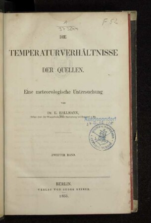 Bd. 2: Die Temperaturverhältnisse der Quellen : eine meteorologische Untersuchung
