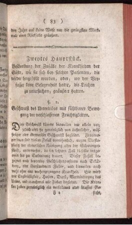 Zweytes Hauptstück. Beschreibung der Zufälle in Krankheiten ausgetretner Säfte solcher Kranken, die wieder hergestellt wurden, ...