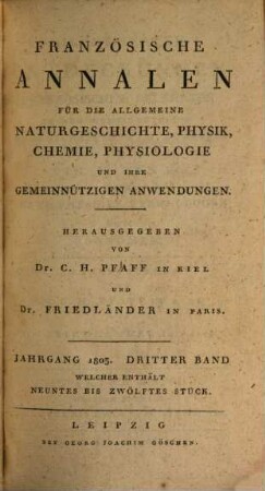 Französische Annalen für die allgemeine Naturgeschichte, Physik, Chemie, Physiologie und ihre gemeinnützigen Anwendungen, 1803, St. 9 - 12 = Bd. 3