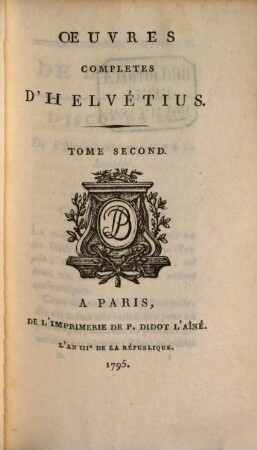 Oeuvres Completes D'Helvétius. 2