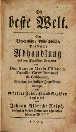 Die beste Welt : Eine Theologische, Philosophische, Praktische Abhandlung, [1]