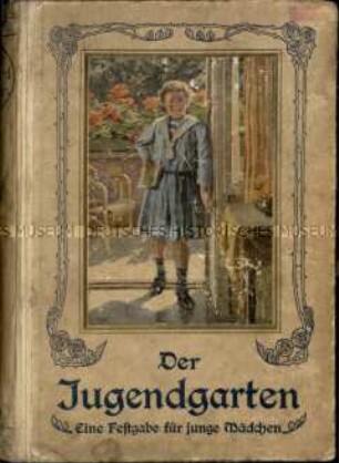 Ein Jahrbuch für junge Mädchen. Jg. 44. 1916