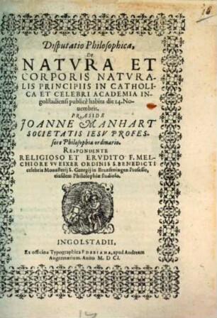 Disputatio Philosophica, De Natura Et Corporis Naturalis Principiis