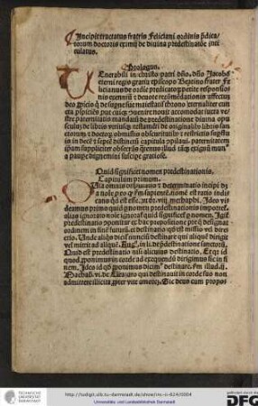 Incipit tractatus fratris Feliciani ordinis Predicatorum doctoris eximii de divina predestinatione intitulatus.