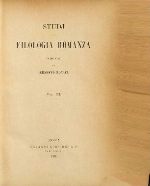Studi di filologia romanza. 3. 1891
