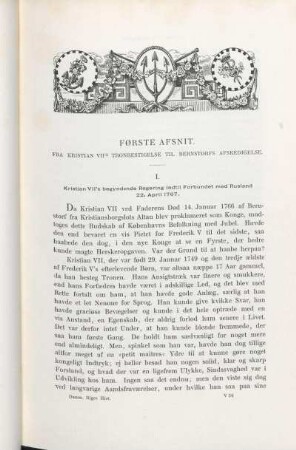 Første Afsnit. Fra Kristian VII's Tronbestigelse Til Bernstorfs Afskedigelse.