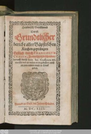 Heydnisch Bapsthumb Das ist: Grundtlicher bericht aller Bäpstischen Kirchen geprängen