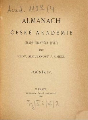 Almanach České Akademie Cisaře Františka Josefa pro Vědy, Slovesnost a Umění. 4. 1894
