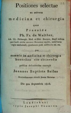 Positiones selectae ex universa medicina et chirurgia ...