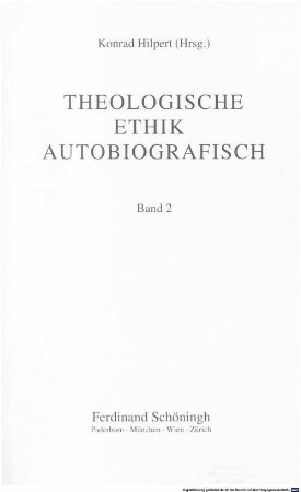 Theologische Ethik - autobiografisch, 2
