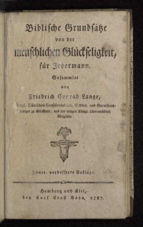 Biblische Grundsätze von der menschlichen Glückseligkeit, für Jedermann
