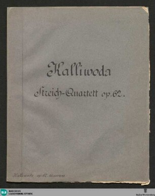 Second Quatuor pour deux violons, alto et violoncelle : Op. 62