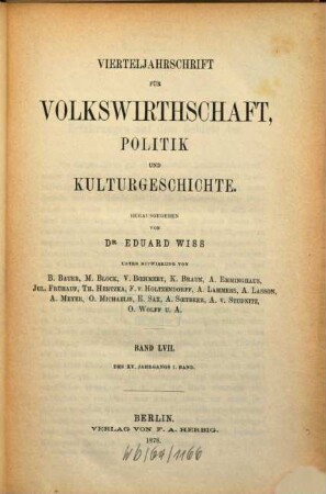 Vierteljahrschrift für Volkswirtschaft, Politik und Kulturgeschichte, 15,1 = Bd. 57. 1878