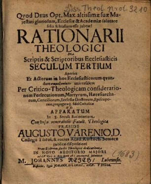 Rationarii Theologici De Scriptis & Scriptoribus Ecclesiasticis Seculum Tertium ...