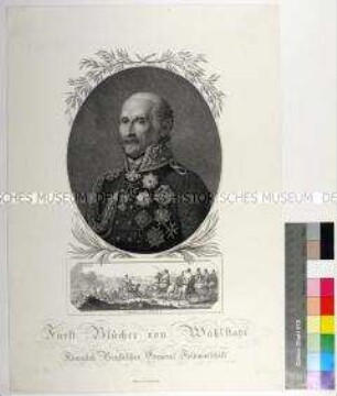 Porträt des preußischen Generalfeldmarschalls Gebhard Leberecht von Blücher Fürst von Wahlstatt mit einer kleinen Darstellung aus der Schlacht an der Katzbach