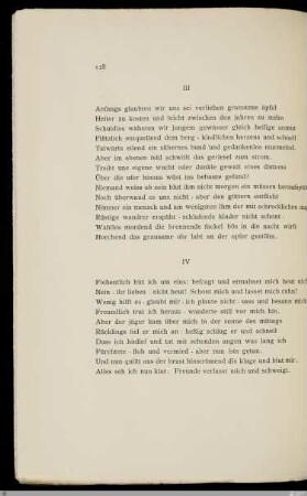 IV Flehentlich bitt ich um eins: befragt und