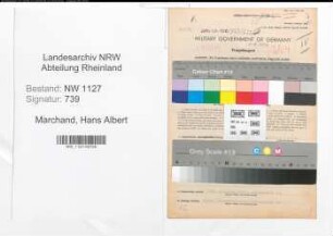 Entnazifizierung Hans Albert Marchand , geb. 05.06.1906 (Kaufmann)
