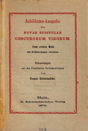 Jubiläums-Ausgabe der Novae Epistolae Obscurorum Virorum : Erinneungen aus den Frankfurter Parlamentstagen