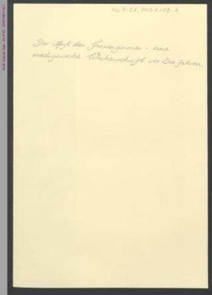 Der Arzt der Frauenzimmer-eine medizinische Wochenschrift vor 200 Jahren