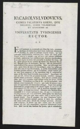 Io. Carolvs Lvdovicvs, Comes Palatinvs Rheni, Dvx Bavariae, Comes Veldentiae Et Sponhemii rel. Vniversitatis Tvbingensis Rector. L. S.