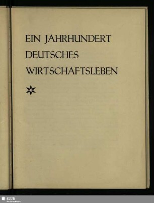 Ein Jahrhundert Deutsches Wirtschaftsleben