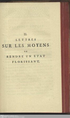 II. Lettres Sur Les Moyens De Rendre Un Etat Florissant
