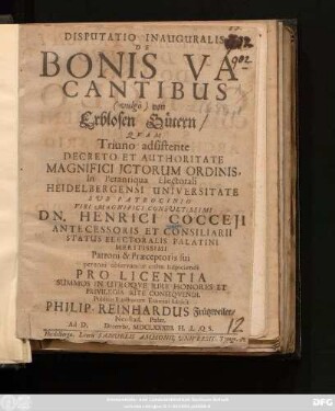 Disputatio Inauguralis, De Bonis Vacantibus, (vulgo) Von Erblosen Gütern