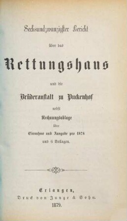 Bericht über das Rettungshaus Puckenhof bei Erlangen, 26. 1878 (1879)