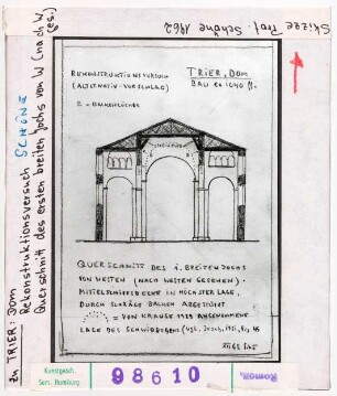 Trier, Dom: Rekonstruktionsversuch Querschnitt des ersten breiten Jochs von Westen. Wolfgang Schöne 1962