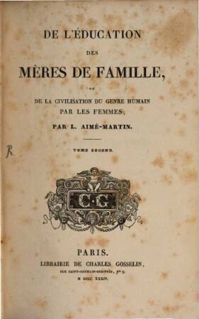 De l'education des mères de famille, ou de la civilisation du genre humain par les femmes, 2