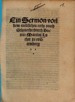 Von weltlicher vberkeit wie weyt man yhr gehorsam schuldig sey