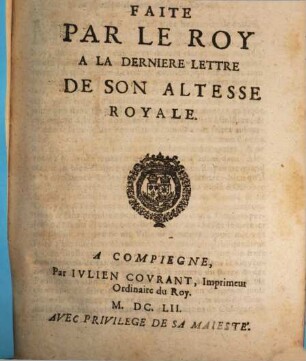Response par le roy à la ... lettre de son altesse royale