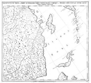 No. 19. Ostium Fluvii Amur cum Parte Australiori Terrae Kamtschatkae Variisque in Oceano Sitis Insulis Inter Quas Pars Eminet Iaponiae