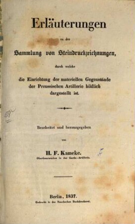 Erläuterungen zu der Sammlung von Steindruckzeichnungen : durch welche die Einrichtung der materiellen Gegenstände der Preussischen Artillerie bildlich dargestellt ist, 1. Die Laffeten, Protzen und Wagen der Festungs - Artillerie