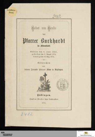 Gebet am Grabe des Pfarrer Burkhardt in Assumstadt : Geboren den 6. Juni 1844, gestorben den 8. August 1874, beerdigt den 10. Aug. 1874