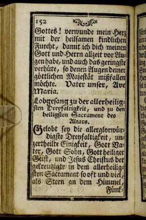 Lobgesang zu der allerheiligsten Dreyfaltigkeit, und zu den heiligsten Sacrament des Altars.